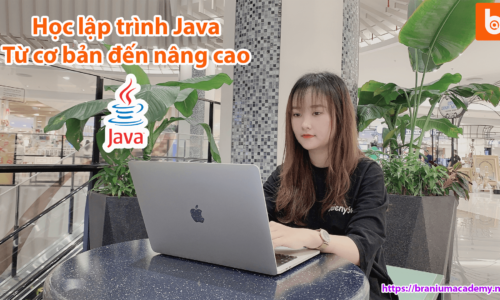 Khóa học lập trình Java từ cơ bản đến nâng cao
